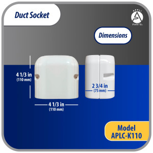 Appli Parts APLC-K110 Duct Socket Cap 4in wide